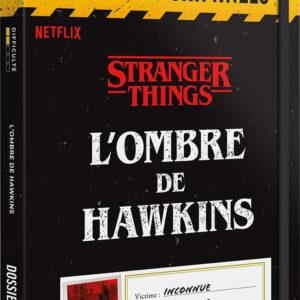 Dossiers Criminels - Stranger Things, L'Ombre de Hawkins